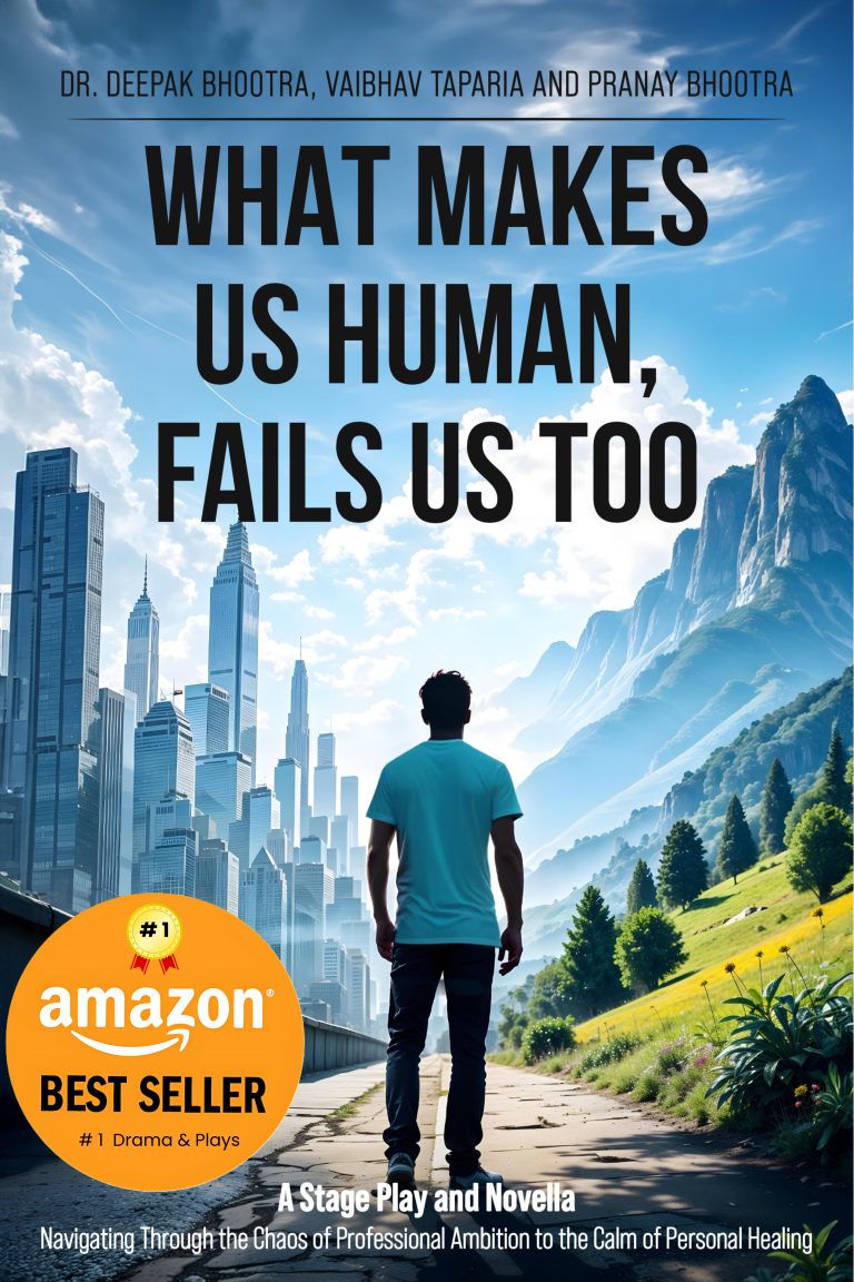 What Makes Us Human Fails Us Too by Dr. Deepak Bhootra